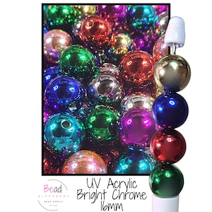 May include: A collection of colorful, shiny, UV acrylic bright chrome beads, 16mm in size. The beads are in various colors, including green, blue, red, gold, and purple. A sample of the beads is displayed on a white stand. The image includes the text "Bead Different".
