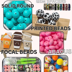 May include: A collage of different types of beads, including solid round beads, printed beads, focal beads, abacus beads, themed kits, and mixed bundles. The beads are made of various materials, including silicone, plastic, and wood.