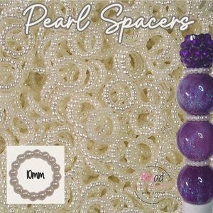 May include: An assortment of off-white pearl spacers with a scalloped edge, and a purple beaded pen. The pen has three purple glittery beads and a cluster of purple beads at the top. The text "Pearl Spacers" is at the top of the image. A 10mm spacer is shown.