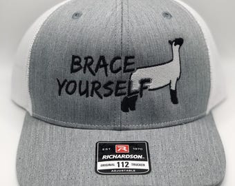 Brace Yourself Show Sheep Hat – Richardson 112 Trucker Cap – Livestock Showman Gift