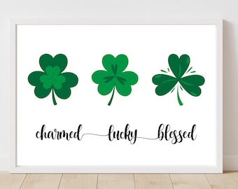 St. Patrick's Day druckbare Wandkunst, Charmed Lucky Blessed Home Decor, Shamrock Digital Download