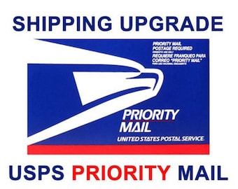 PRIORITY shipping Upgrade