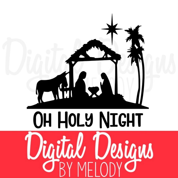 Download Free Oh Holy Night Svg Christmas Cut File Christmas Svg Etsy SVG DXF Cut File