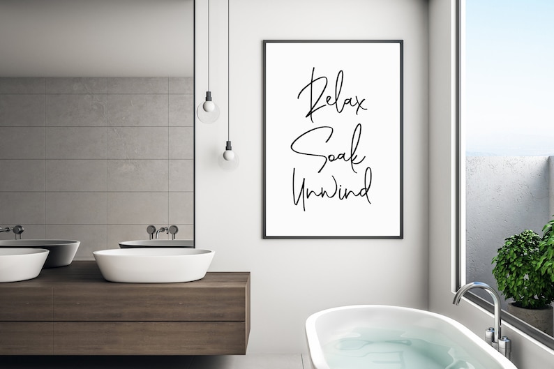 Relax Soak Unwind Wall Print Wall Art Bathroom Print Etsy