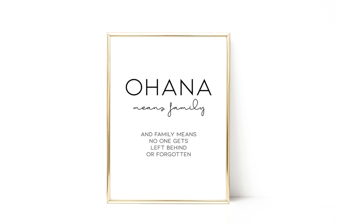 Ohana Means Family Wall Print Family Wall Art Family Print Home Decor