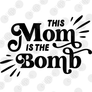 This Mom Is the Bomb decal