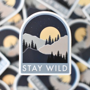 Stay Wild Mountain Sticker, Outdoors Sticker, Adventure Sticker, Outdoorsy Gift, Water Bottle Sticker, Hiking Sticker, Mountain Decal