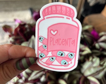 Placenta pills sticker|pregnancy sticker| breastfeeding| pumping sticker| birthing sticker| mom sticker| placenta encapsulation| natural mom