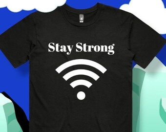 Stay Strong T-Shirt (Black)