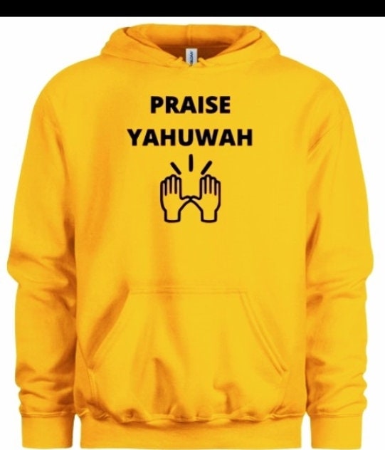 Praise YaHuWaH Sweatshirt