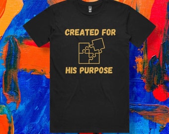 Created For His Purpose T-shirt (assorted colors)