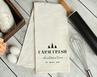 Christmas Tea Towel, Farm Fresh Christmas Trees Flour Sack Towel, Farmhouse Christmas, Christmas Dish Towel, Farmhouse Decor, Rustic Kitchen