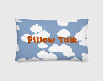 Pillow Talk Cloud Premium Cushion/Slogan Pillow/Textured decorative cushion/Linen/Cloud Print