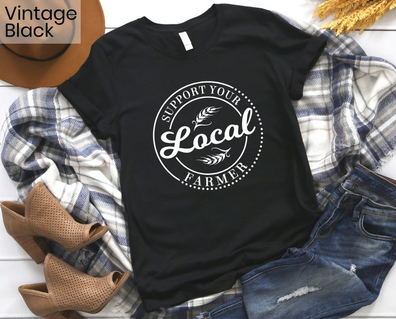 Support Your Local Farmer Shirt Farm Shirt Support Local - Etsy
