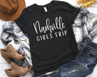 Nashville Girls Trip Shirt - Bachelorette Party Shirts, Nashville Birthday Shirt, Nash Country Tee, Gift, Bridesmaid Shirts, Tennessee Shirt