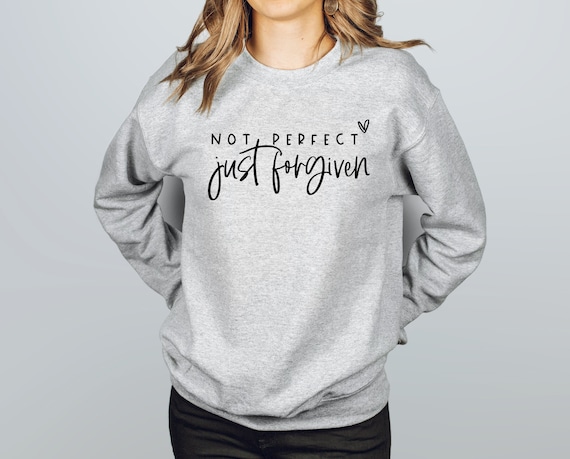 Not Perfect, Just Forgiven Tee Not Perfect, Just Forgiven Tee