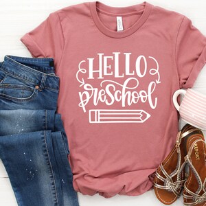 Hello Preschool Shirt, Back To School, First Day of Preschool, Preschool Shirt, Preschool Teacher Gift, Teacher Appreciation, Teaching Shirt