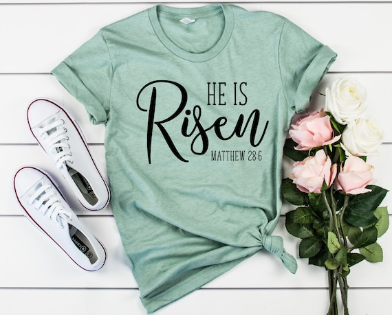 He Is Risen Shirts For Women He Is Risen Tshirt Easter Shirt He Is Risen Shirts For Women He Is Risen Tshirt Easter Shirt