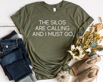 The Silos are Calling and I Must Go Shirt, Waco Texas T-Shirt, Christmas Gift for Mom - Mother's Day Gift - Mother Daughter Trip, Girls Trip
