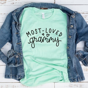 Most Loved Grammy Shirt, Grandma Gift, Grandma Shirt, Pregnancy Reveal, Grandmother Gift, Mother&#39;s Day Gift, Birthday Gift, Gift for Grammy