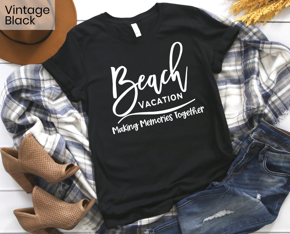 Vacances à la plage Faire des souvenirs ensemble Chemise, Chemise