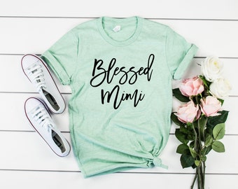 Blessed Mimi Shirt, Mimi Gift, Mothers Day Gift, Grandmother Tee, New Grandma Shirt, Pregnancy Reveal Announcement, Christmas, Birthday Gift
