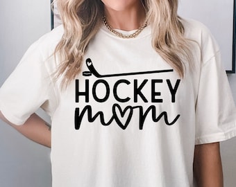 Hockey Mom Shirt, Hockey Mom Gift, Sports Mom Shirt, Gift for Mom, Game Day Shirt, Mom Life Shirt, Hockey Tee, Gameday Tshirt, Mother's Day
