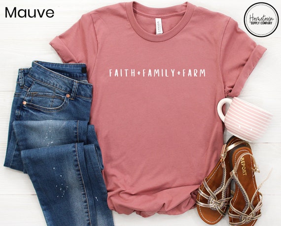 faith family farm shirt