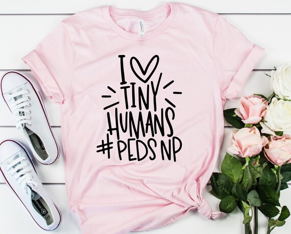 I Heart Tiny Humans - Peds Nurse Tshirt I Heart Tiny Humans - Peds Nurse Tshirt