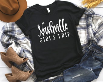 Nashville Girls Trip Shirt - Bachelorette Party Shirts, Nashville Birthday Shirt, Nash Country Tee, Gift, Bridesmaid Shirts, Tennessee Shirt