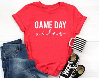 Game Day Vibes Shirt - Baseball Mom, Football Tee, Softball, Soccer, Basketball, Sports Mom, Game Day Tee, Baseball Mama, Shirts for Women,