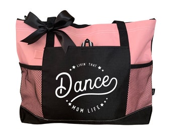 Dance Mom Tote Bag, Dance Mom Bag, Dance Bag, Dance Mom Gift, Zippered Tote Bag, Livin' that Dance Mom Life Tote, Sports Mom Bag, Dance Tote