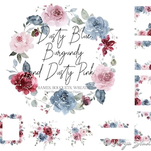 Dusty Blue Burgundy Blush Watercolor Flowers Clipart Dusty Rose Wine Red Floral Clip Art Frames Wreath Bouquets Wedding Graphics Printable