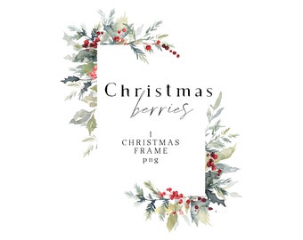 Berries Christmas Frame Clipart, Watercolor Christmas Clip Art, Winter Greenery PNG, Christmas Border, Foliage Botanical Xmas Template PNG