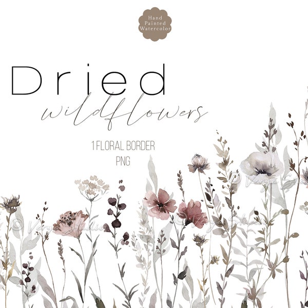 Wild Flowers Clipart Fall Floral Border Clip Art Watercolor Border Minimalist Neutral Dried Floral Borders Invitations Cards Autumn PNG