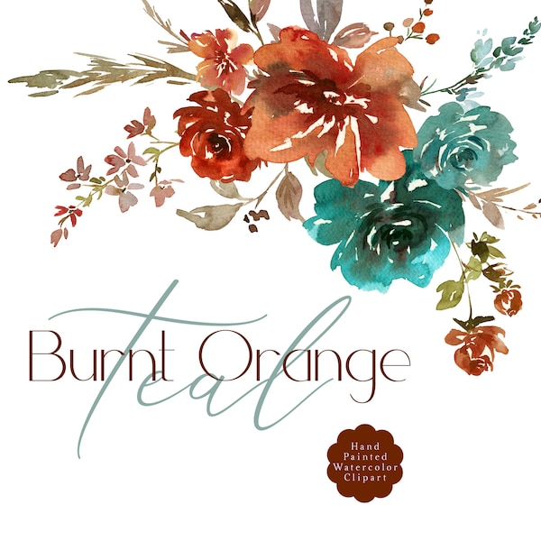 Teal Rust Orange Floral Clipart Watercolor Flowers Clip Art Burnt Orange Green Fall Clipart Set Wreath Bouquets Autumn Wedding Graphics PNG