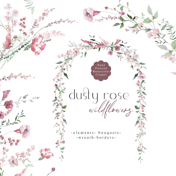 Dusty Rose Wild Flowers Clipart Watercolor Floral Clip Art Wildflowers Arch Wreath Borders Bouquets Dusty Pink Spring Flower Meadow Wedding