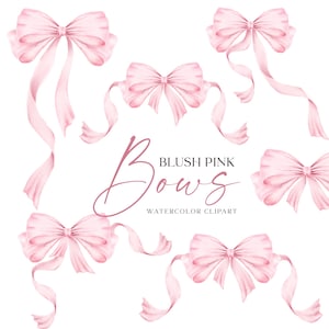 May include: Watercolor clipart featuring multiple blush pink bows with long flowing ribbons. The text "Blush Pink Bows" and "Watercolor Clipart" is also visible. The bows are arranged on a white background.