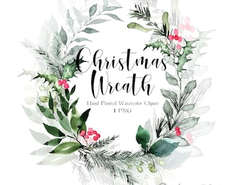 Watercolor Christmas Wreath Winter Clipart Xmas Clipart Greenery Holiday Printables Rustic Greeting Cards New Year Clip Art Hand Painted PNG