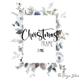 Watercolor Christmas Frame Clipart, Dusty Blue Borders, Navy White Winter Clipart, Christmas Floral Clip Art, Rustic Yuletide Cards Graphics
