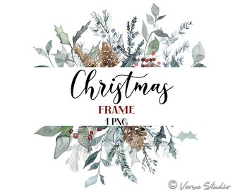 Christmas Greenery Frame Clipart Winter Clip Art Holiday Border Hand Painted Holly Berries Pinecones Xmas Cards DIY Wreath 1 PNG