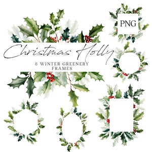 Christmas Greenery Frames Clipart Watercolor Holly Clip Art Winter Frame Border Wreath Xmas Cards Invitations Posters Graphics 8 PNG