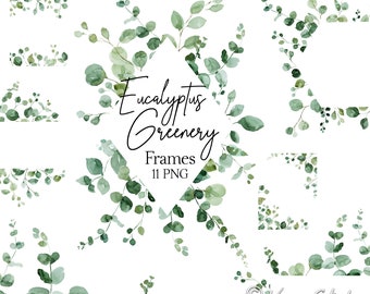 Watercolor Greenery Clipart Frames Clip Art Eucalyptus Frame Wreath Green Leaves Foliage Clipart Rustic Woodland Wedding Invitations DIY PNG