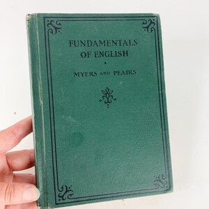 Vintage Fundamentals of English Myers Peairs Antique Textbook Hardcover 1931, vintage hardcover textbook