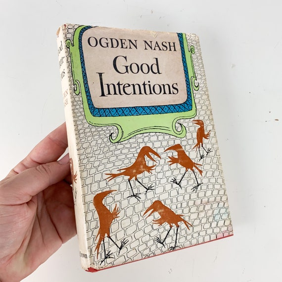 Vintage Poetry Book Collection Good Intentions by Ogden Nash - 1942 Hardcover, classic pottery book
