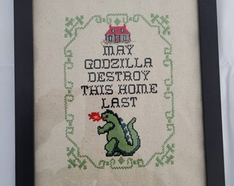 May Godzilla Destroy This Home Last Framed Embroidered wall hanging fiber art
