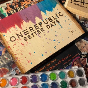 LAST CHANCE - One Republic Better Days Art