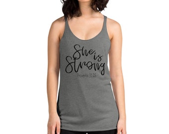 Christian Apparel | She is Strong Tank | Proverbs 31:25 | Faith Tanks | Christian Clothes | Fitness | Workout Tank | Women's Racerback Tank