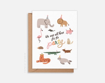 Birthday Greeting Card | Zoo Animal We're All Here for the Party - BIR010