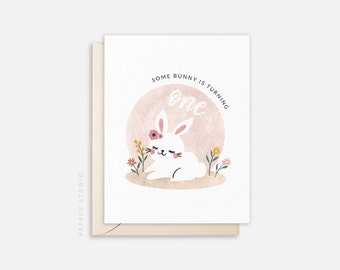 Birthday Greeting Card | First Birthday | Some Bunny's Birthday - BIR011